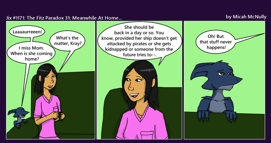 1171. The Fitz Paradox 31: Meanwhile at Home...
