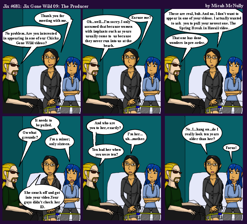 681. Jix Gone Wild 09: The Producer
