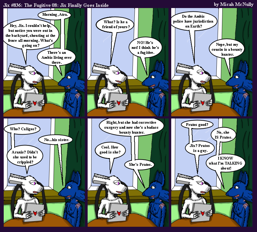 836. The Fugitive 08: Jix Finally Goes Inside
