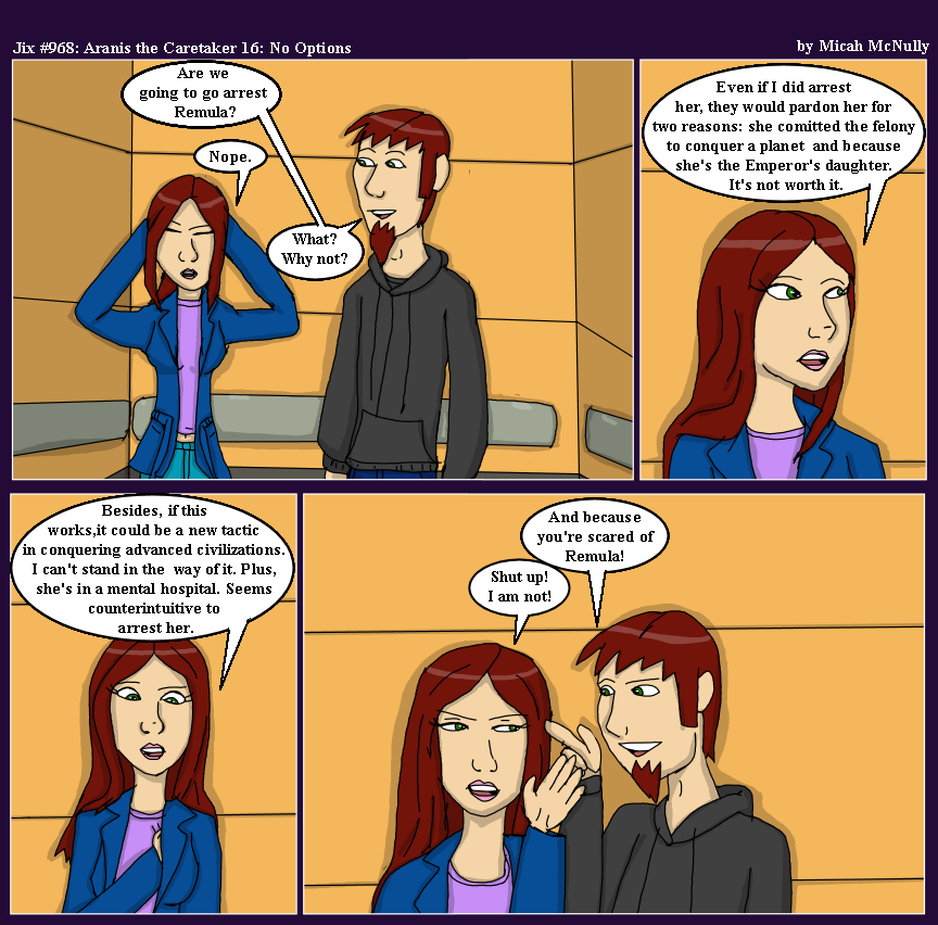 968: Aranis the Caretaker 16: No Options