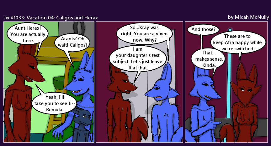 1033. Vacation 04: Caligos and Herax