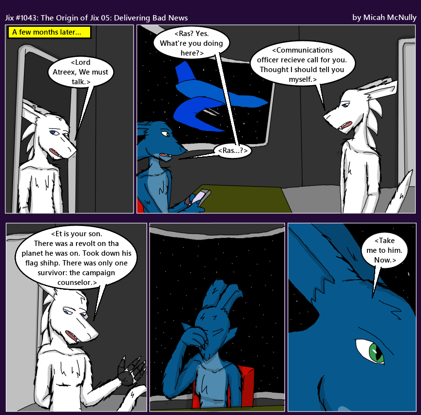 1043. The Origin of Jix 05: Delivering Bad News