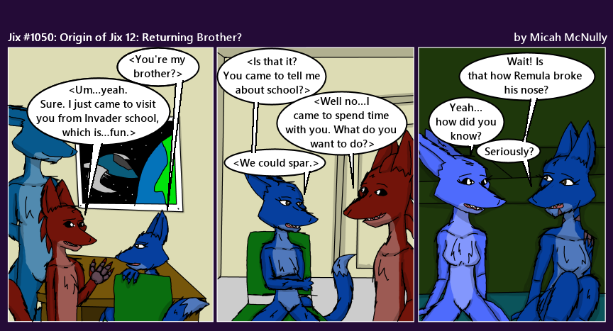 1050. Origin of Jix 12: Returning Brother?