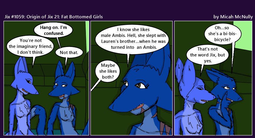 1059: Origin of Jix 21: Fat Bottomed Girls