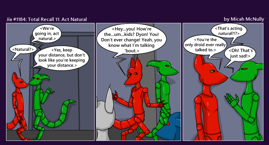 1184. Total Recall 11: Act Natural