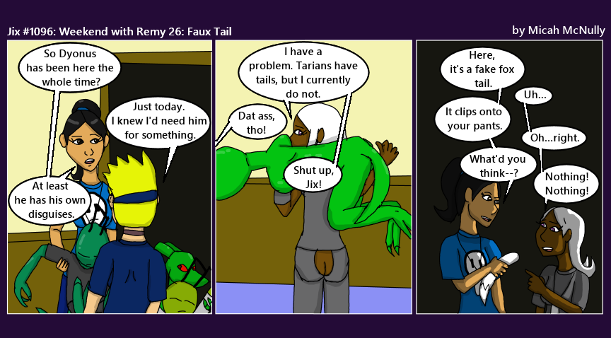 1096. Weekend with Remy 26: Faux Tail