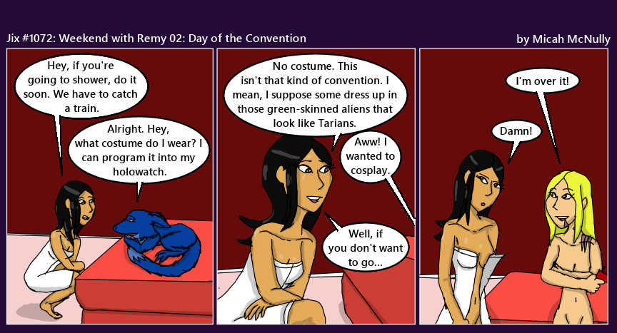 1072. Weekend with Remy 02: Day of the Convention