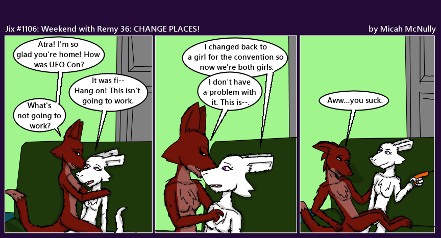 1106. Weekend with Remy 36: CHANGE PLACES!