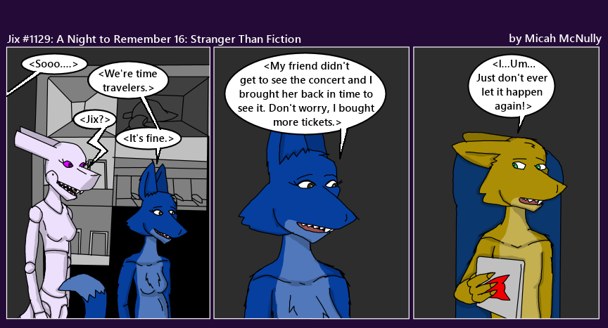 1129. A Night to Remember 16: Stranger Than Fiction