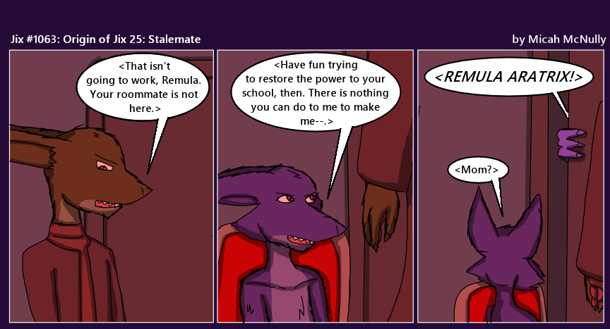 1063. Origin of Jix 25: Stalemate