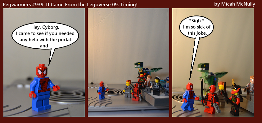 939. It Came From the Legoverse 09: Timing!