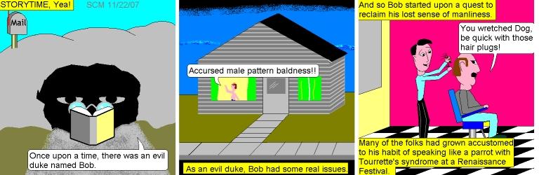 The Adventures of The Evil Duke Named Bob.