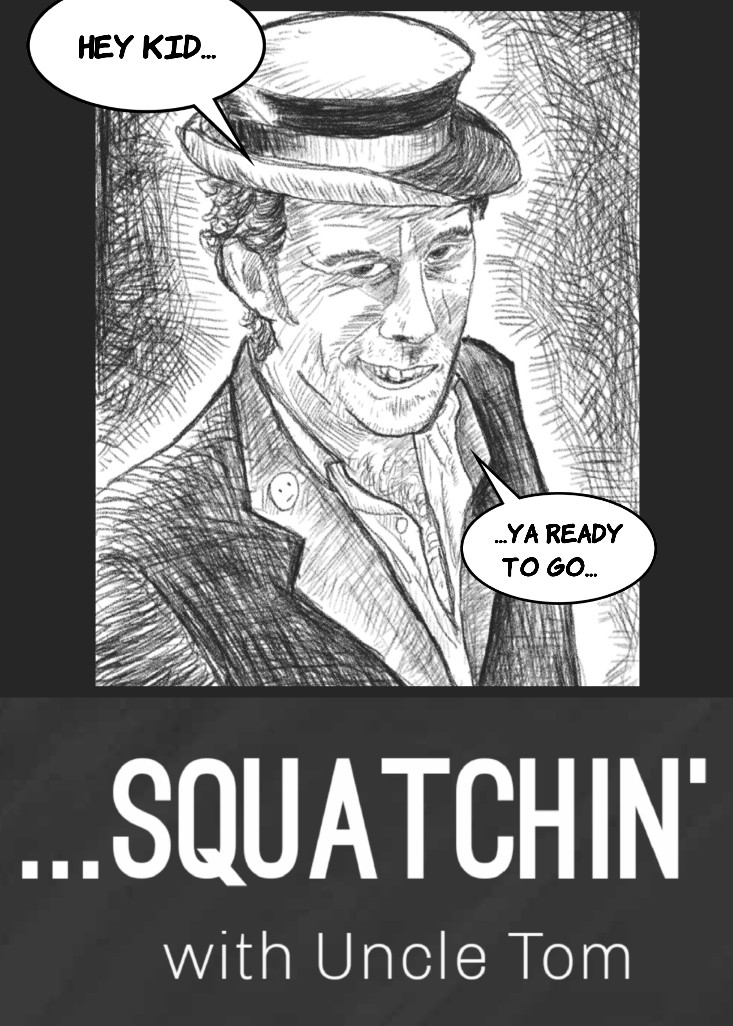 Squatchin 1