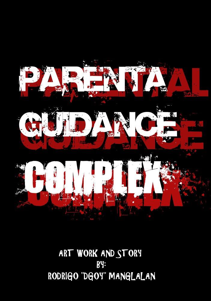 Parental Guidance Complex