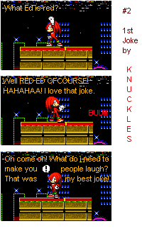 #2 First joke by KNUCKLES