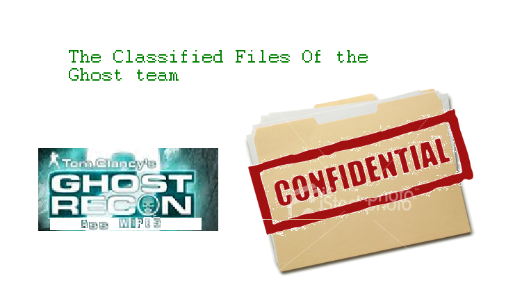 The Classified files of the Ghost team