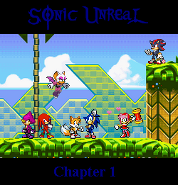 Sonic Unreal Chapter 1