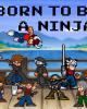 Go to 'Born to be a ninja' comic