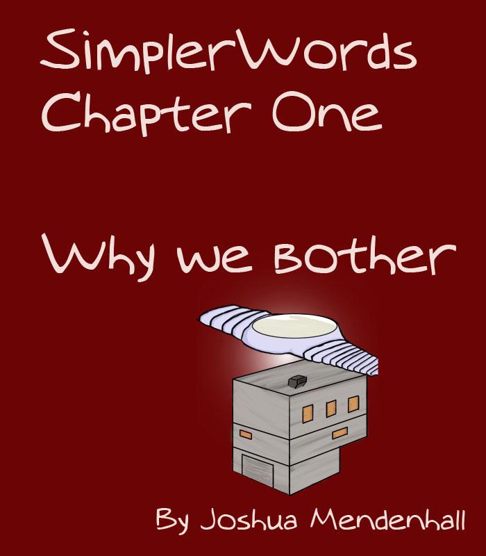 Chapter One - Why We Bother