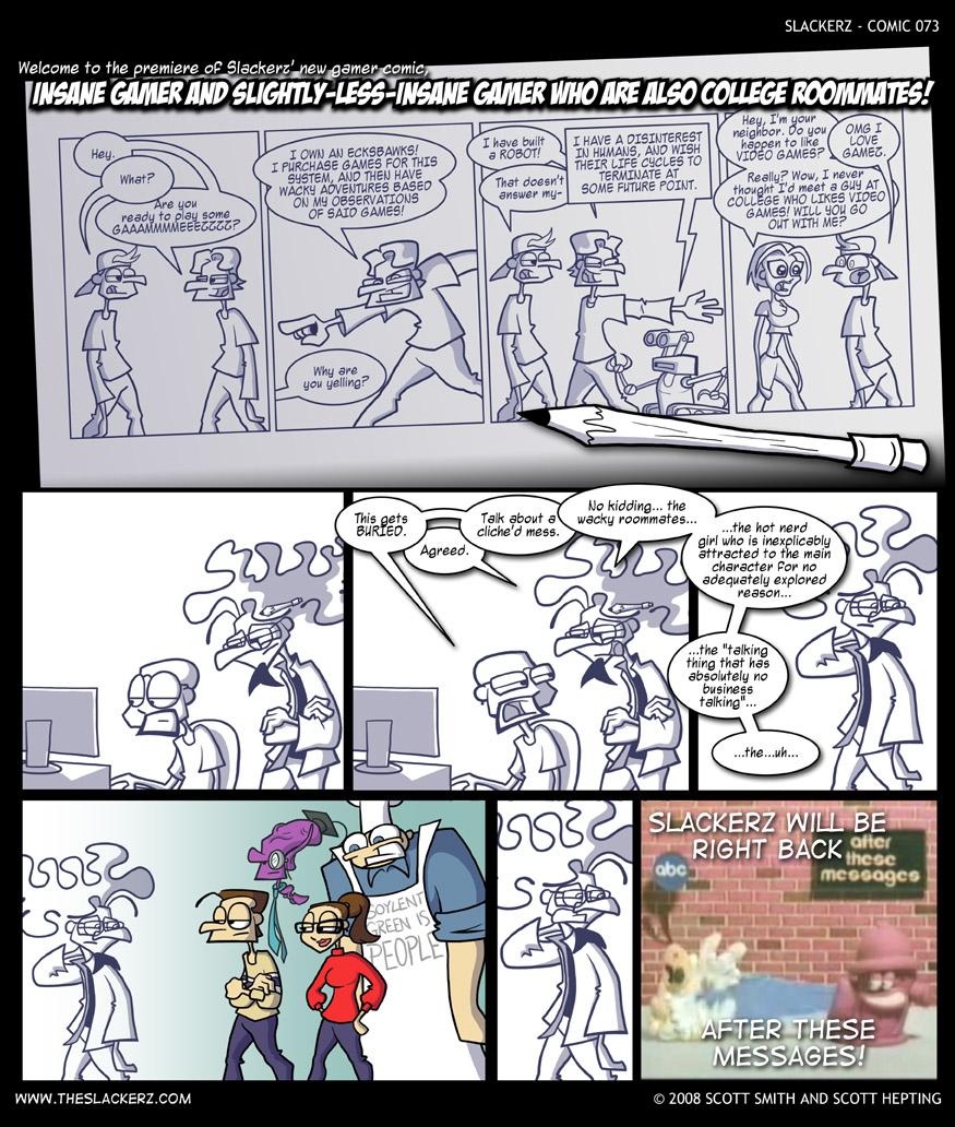 Slackerz: The Gaming Comic.