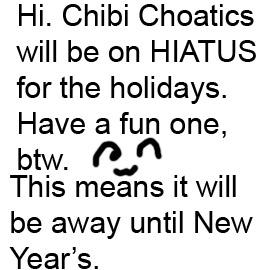 Hiatus 'til the New Year