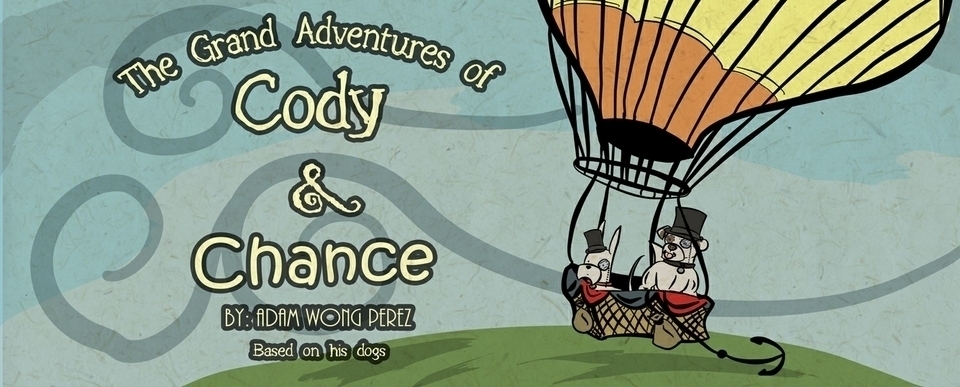 The Grand Adventures of Cody and Chance
