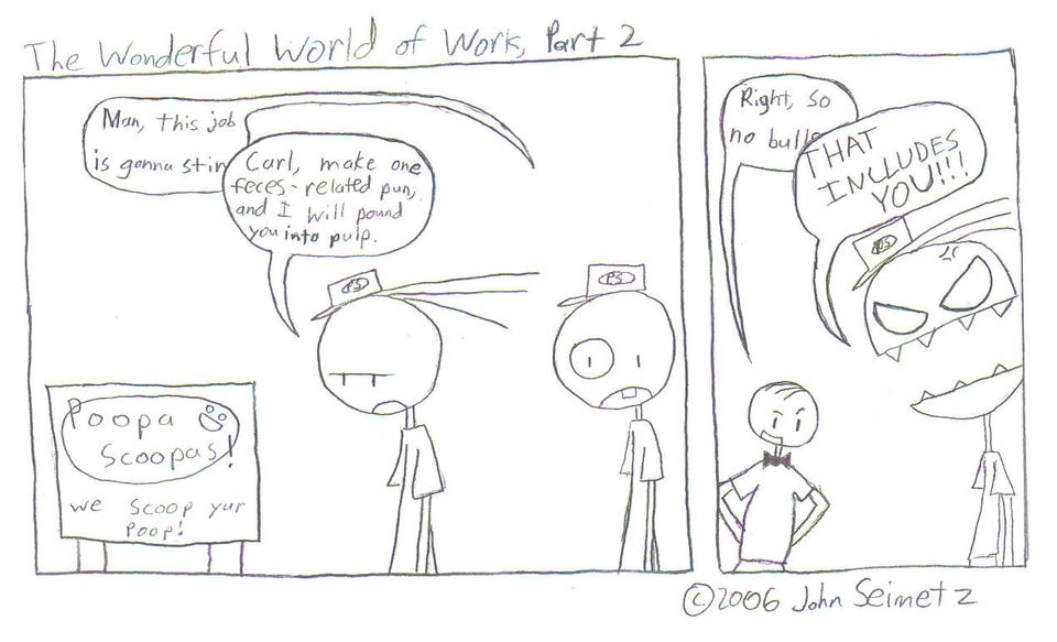 The Wonderful World of Work, Part 2