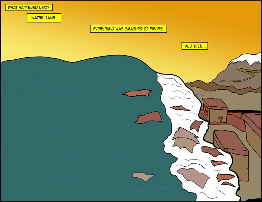 Ch 15, Page 14: "Water came."