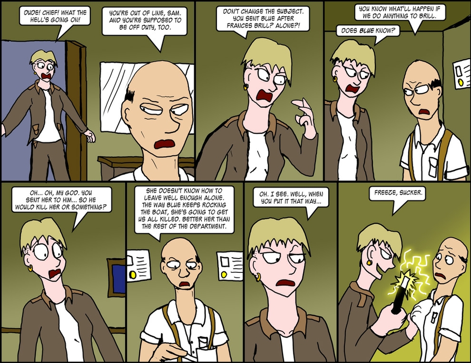 Ch 16, Pg 18, "Freeze, sucker!"