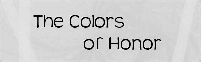 The Colors of Honor