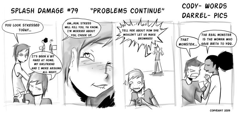 79 - Problems Continue