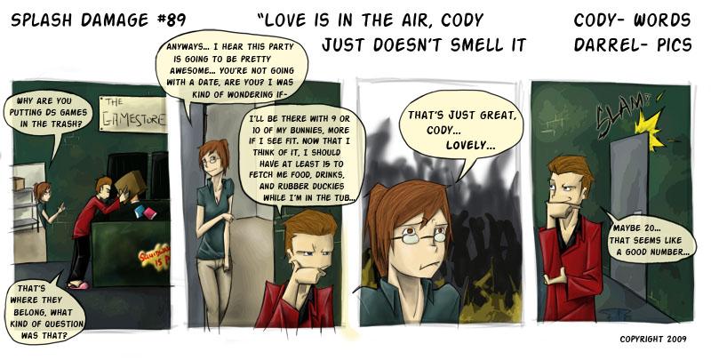 89 - Love is in the Air, Cody Just Doesn't Smell It