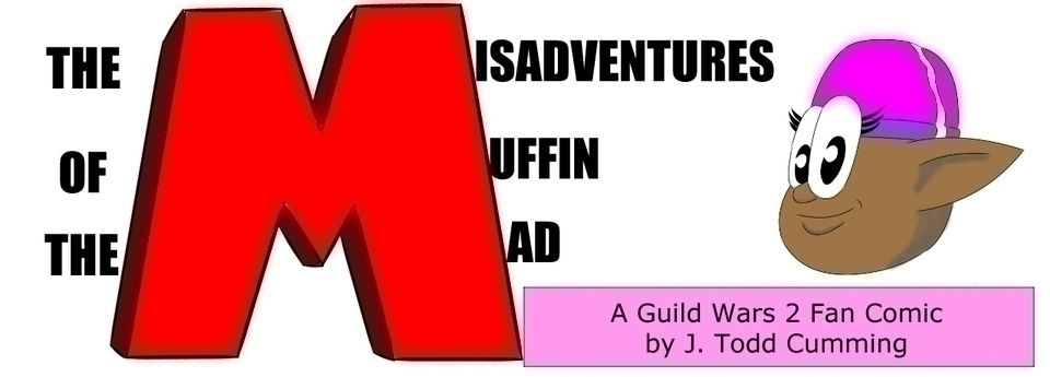 The Misadventures of Muffin the Mad