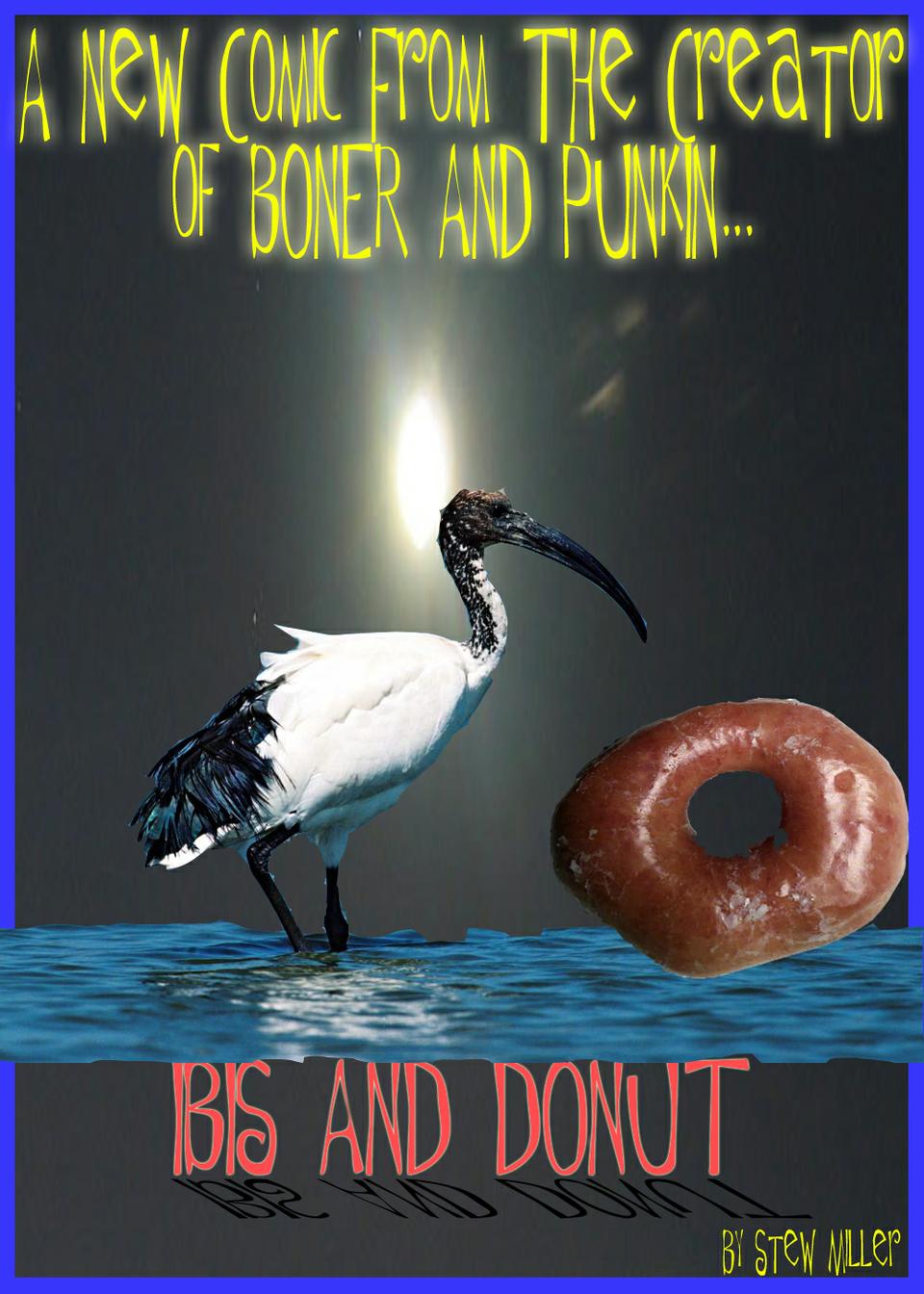 IBIS AND DONUT