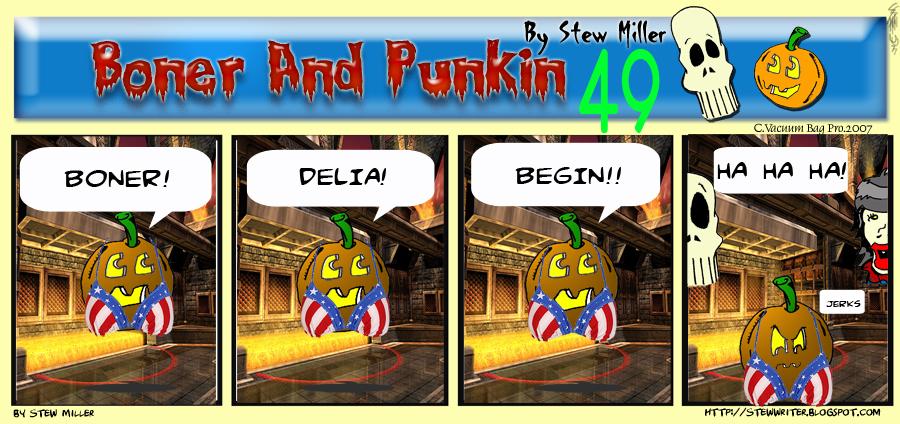 Boner And Punkin (NEW! Nov. 23rd)