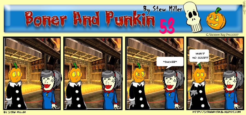 Boner And Punkin (NEW! Dec. 10)