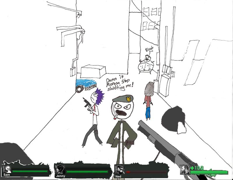 (you'll be) Left 4 Dead