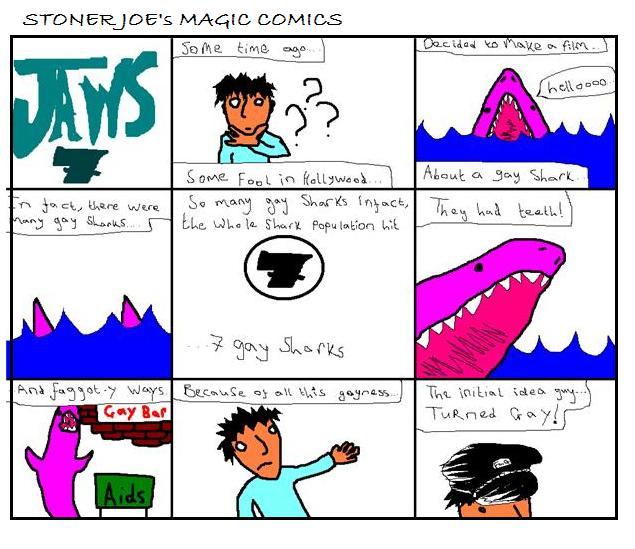 Stoner Joe's Magic Comics:- JAWS 7