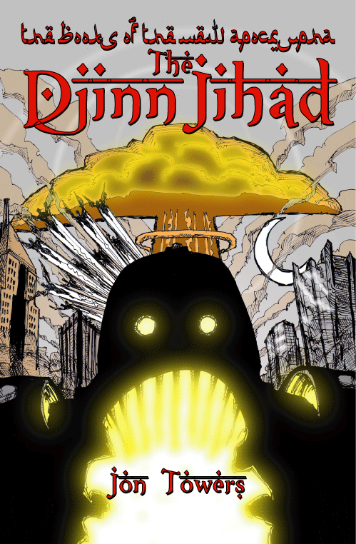 A Book of the New Apocrypha The Djinn Jihad