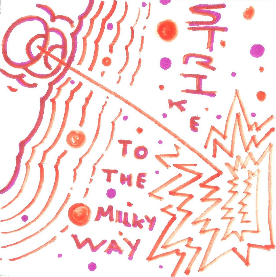 Strike to the milky way