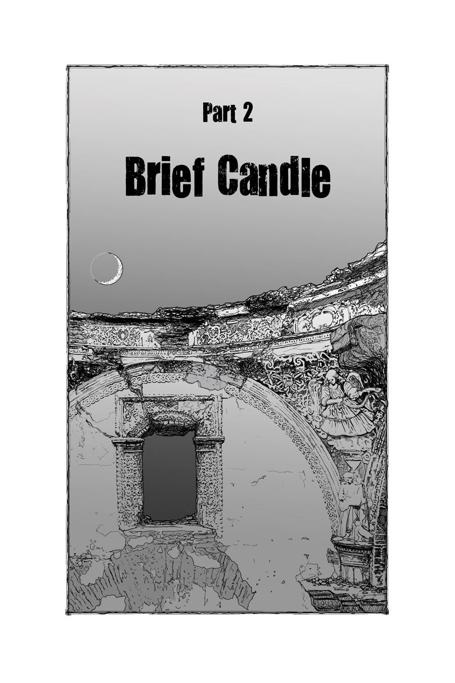 Part 2, "Brief Candle" cover page