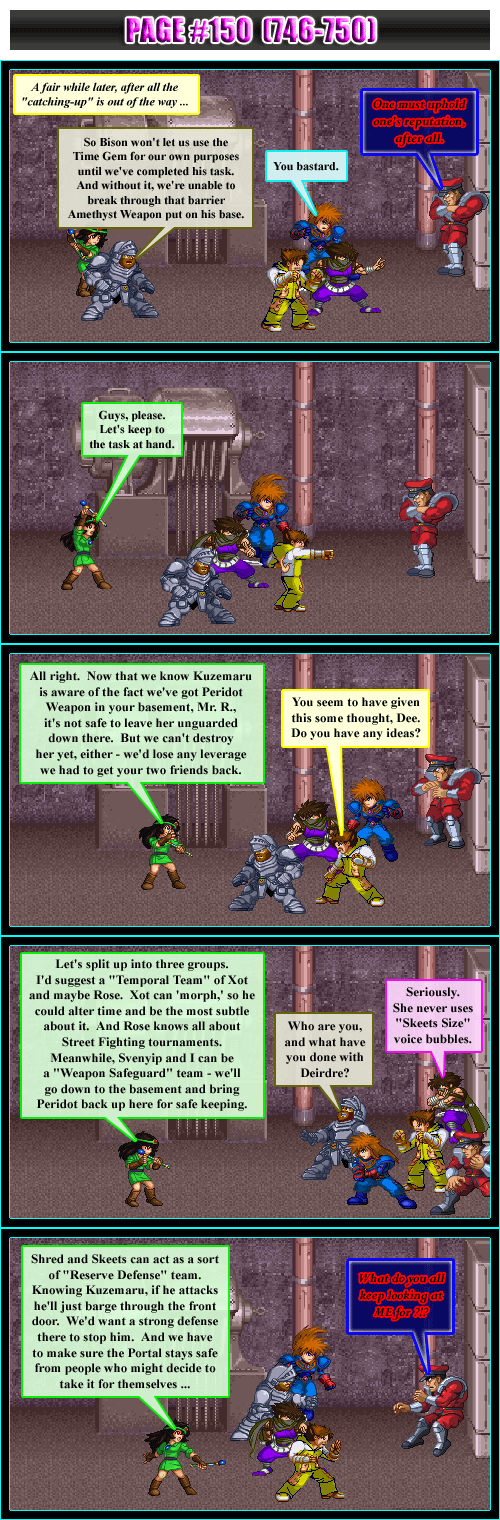 746-750 : Nobody ever trusts M. Bison ...