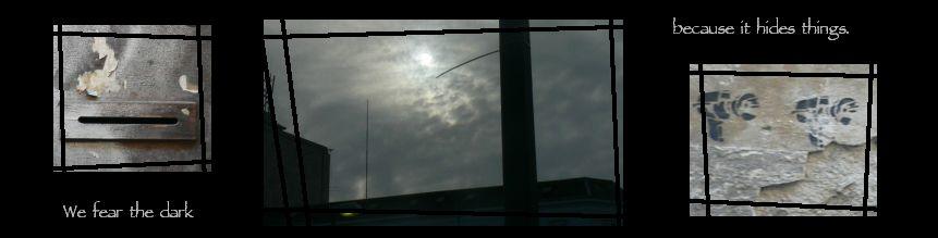 26: blind and terrified