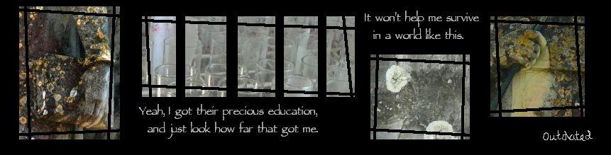 Drifter: Stuck with education