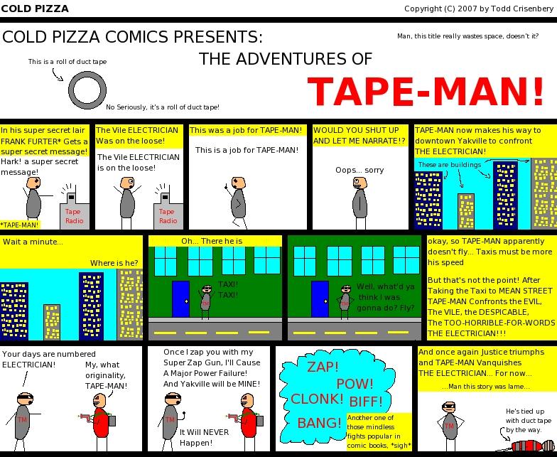 Tape-Man!