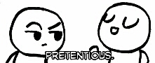 Pretentious