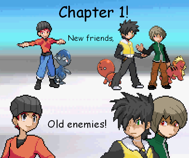 Chapter 1: New friends, old enemies!