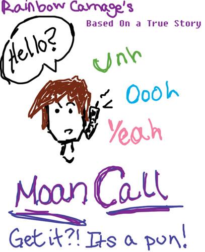 Moan Call