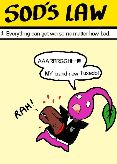 Sods's law worse