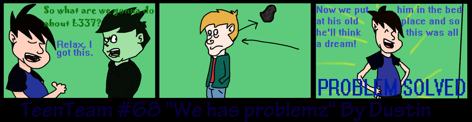 With luck, he'll get amnesia.